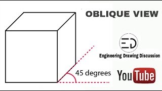 Oblique VIEW  Simple Method By Engineering drawing Discussion [upl. by Jemmy]