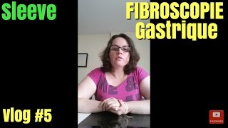 Sleeve Fibroscopie GASTRIQUE par le Gastro entérologue Vlog 5 Sleeve [upl. by Maier]