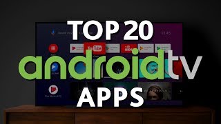 Top 20 Best GOOGLE TVANDROID TV APPS You Should Install [upl. by Yellah]