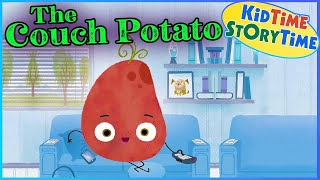 THE COUCH POTATO 🥔Kids Book Read Aloud [upl. by Hugh]