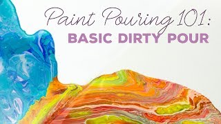 Paint Pouring 101 Basic Dirty Pour  DecoArt® [upl. by Leuqram]