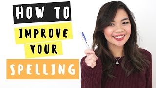 Tips to improve your SPELLING [upl. by Wilkie]