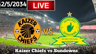 Kaizer Chiefs Vs Mamelodi Sundowns Live Match Today [upl. by Moshe]