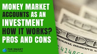 Money Market Account As An Investment Is It Worth it [upl. by Ayatahs248]