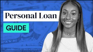 How amp Where to Get a Personal Loan FULL GUIDE [upl. by Lazare]