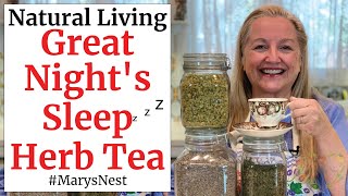 The Best Homemade Medicinal Herb Tea Recipe for a Great Night’s Sleep [upl. by Fesoy608]