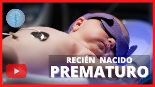 Recién Nacido PREMATURO [upl. by Hajidak]