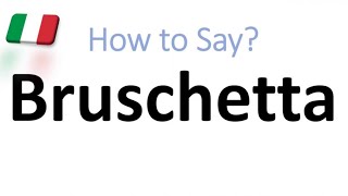 How to Pronounce Bruschetta CORRECTLY And WHY [upl. by Balling]