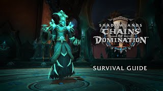 Shadowlands Chains of Domination Survival Guide [upl. by Greg]