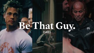 Be That Guy [upl. by Alarise]