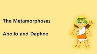 Ovids Metamorphoses Book 1 Episode 6  Apollo and Daphne [upl. by Chemush]