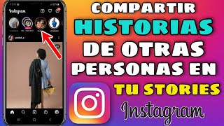 como compartir HISTORIAS de otra persona en tus STORIES de Instagram [upl. by Haizek]