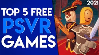 Top 5 Free PSVR Games  2021 [upl. by Eyde]