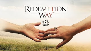 Christian Movies  Redemption Way [upl. by Neros]