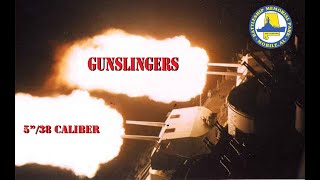 GUNSLINGERS 5quot38 CALIBER GUNS [upl. by Eelyrehc423]