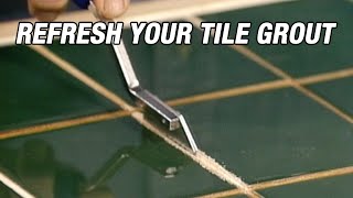 Refresh Your Tile Grout [upl. by Nahtahoj]