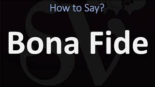 How to Pronounce Bona Fide CORRECTLY [upl. by Anialam]