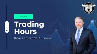 Futures Trading Hours When Can You Trade Them [upl. by Ynogoham589]