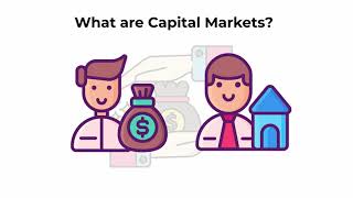 What are capital markets  Capital Markets Explained [upl. by Otter]