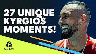 27 Unique Nick Kyrgios ATP Tennis Moments [upl. by Drusilla904]