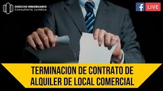 Terminación de contrato de alquiler de local comercial [upl. by Kittie]