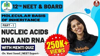 Molecular Basis of Inheritance  Nucleic Acids  DNA and RNA  Class 12 Biology  NEET 2022 Vedantu [upl. by Drageruaeb659]