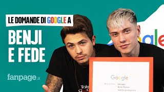 Benji amp Fede Dove e quando anni sono fratelli fidanzati il duo risponde alle domande di Google [upl. by Drauode]