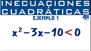 Inecuaciones cuadráticas solución  Ejemplo 1 [upl. by Uuge710]