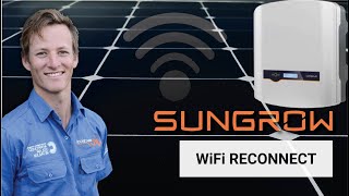 quotSungrow WiFi Reconnectquot  How to Reconnect your Sungrow Inverter to a WiFi Network  2020 [upl. by Annoik]