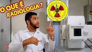 O QUE É RADIOLOGIA [upl. by Pen]