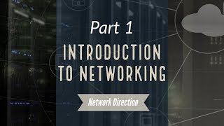 Introduction to Networking  Network Fundamentals Part 1 [upl. by Siryt]