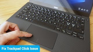 Fix Dell XPS 13 Trackpad Click Wont Work SOLVED [upl. by Lleder]