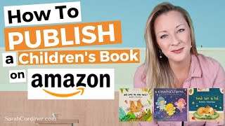 How To PUBLISH a Childrens Book on AMAZON in 10 MINUTES [upl. by Ativad208]