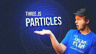 Working with Threejs Particle Systems  Theyre AWESOME [upl. by Nnahsal]