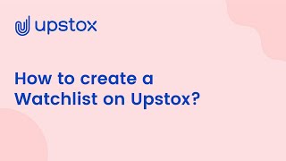 Making Watchlists with Upstox [upl. by Campball]