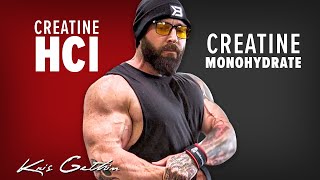 Best Creatine Creatine HCl or Creatine Monohydrate  Kris Gethin [upl. by Maag]