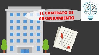 EL CONTRATO DE ARRENDAMIENTO  Requisitos  Rescisión [upl. by Larson858]