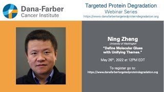 Ning Zheng  DanaFarber Targeted Degradation Webinar Series [upl. by Yessej110]