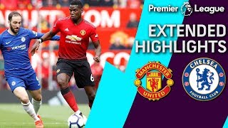 Man United v Chelsea  PREMIER LEAGUE EXTENDED HIGHLIGHTS  42819  NBC Sports [upl. by Pavkovic]