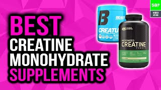 Best Creatine Monohydrate Supplements In 2020 Top 5 Picks [upl. by Ttej]