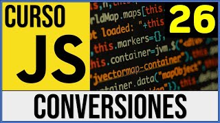 Funciones de Conversión parseInt parseFloat String  Curso JavaScript  26 [upl. by Varhol621]