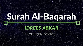 Surah AlBaqarah  Idrees Abkar  English Translation [upl. by Amadeo]