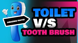 Toilet and Tooth Brush [upl. by Darnok]