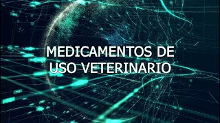 Uso correcto de medicamentos veterinarios [upl. by Anatolio]