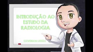 RADIODICAS  Introdução ao estudo da radiologia [upl. by Alesig]