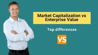 Market Capitalization vs Enterprise Value  Formula amp Examples [upl. by Ynnahc296]