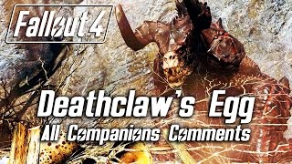 Fallout 4  Returning the Deathclaws egg  All Companions Comments [upl. by Gnauq]