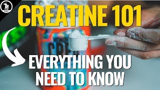 Creatine 101 — What Creatine Does To Your Body and How It Works [upl. by Talanian]