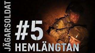 Jägarsoldat 5  Hemlängtan [upl. by Dwain974]