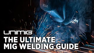 The Ultimate MIG Welding Guide [upl. by Corydon]